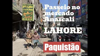 Mercado Anarcali, Lahore, Paquistão -José Luís Peixoto