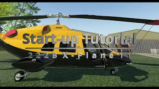 Official Start-Up Tutorial for the CowanSim 222B/UT for X-Plane 11 by Laminar Research