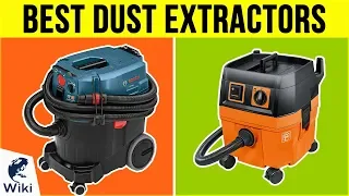 8 Best Dust Extractors 2019