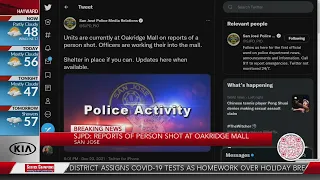 Reports of person shot at Oakridge Mall: San Jose Police