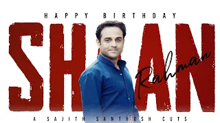 Happy Birthday Shaan Rahman | Short Mashup | Stay Awesome Creations | Sajith Santhosh