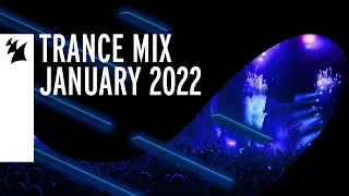 Armada Music Trance Mix - January 2022