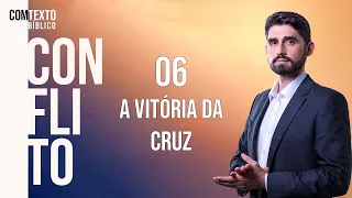 Lição Jovem 06 | A vitória da cruz (Lição da Escola Sabatina 2T 2024 ComTexto Bíblico)