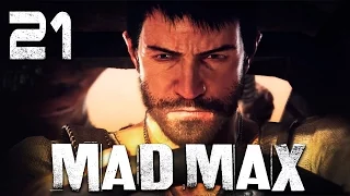 Mad Max / Безумный Макс - Прохождение игры на русском [#21] СЮЖЕТ | PC