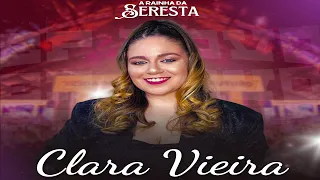 CLARA VIEIRA - A RAINHA DA SERESTA  ATUALIZADO OUTUBRO 2024 PRA PAREDAO MUSICAS NOVAS