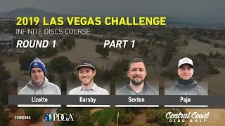 2019 LVC - Round 1 Part 1 - Lizotte, Barsby, Sexton, Paju