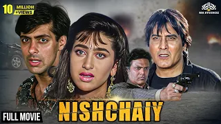 Nishchay निश्चय Full HD Hindi Blockbuster Movie | Salman Khan, Karishma Kapoor, Vinod Khanna