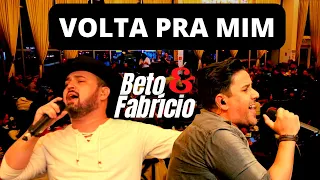 VOLTA PRA MIM - BETO E FABRICIO - ACÚSTICO NO PATRÃO