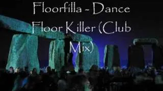 Floorfilla - Dance Floor Killer (Club Mix)