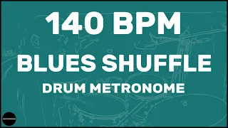 Blues Shuffle | Drum Metronome Loop | 140 BPM