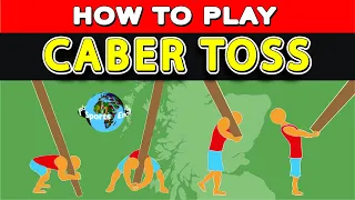 How to Play Caber Toss? (a game of Scottish origin)