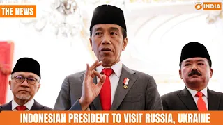 Indonesian president to visit Russia, Ukraine | The News | 26.06.2022