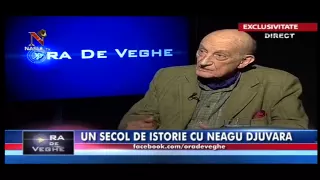 Un secol de istorie cu Neagu Djuvara (Exclusiv)