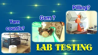 Textile Testing  Process yarn/gsm/pilling