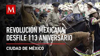 Desfile cívico-militar: 113 aniversario de la Revolución Mexicana