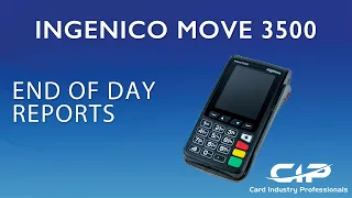 Ingenico Move 3500 - End of Day Reports