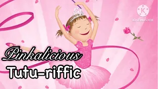 🩰 PINKALICIOUS : TUTU-RIFFIC | By Victoria Kann | Children's Ballet Book Read-Aloud