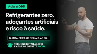 Refrigerantes zero, adoçantes artificiais e risco à saúde. Existe relação?