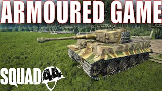 ARMOURED GAMEMODE SQUAD 44 Tank Gameplay