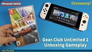 Gear.Club Unlimited 2 Unboxing Gameplay