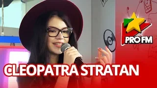 Cleopatra Stratan - Te las cu inima | ProFM LIVE Session