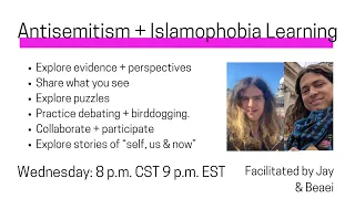 Exploring Antisemitism, Islamophobia & Radical Love Learning Together