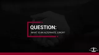 What is an alternate juror?