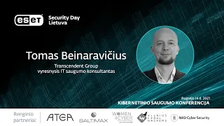 ESET kibernetinio saugumo konferencija: Tomas Beinaravičius