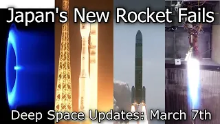 Shiny New Rockets, Old Failed Rockets - Deep Space Updates March 7th