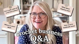 AVOID the ONE MISTAKE Almost Everyone Makes When Starting a CROCHET BUSINESS | Crochet Business Q&A