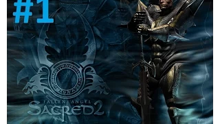 Zagrajmy w Sacred 2: Fallen Angel #1 - Zaczynamy!