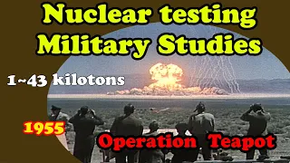 Operation Teapot Military Effect Studies (Color Version) (1955) #atomic bomb