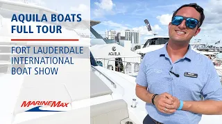 Boating Tips Exclusive | Aquila Boats Tour | Fort Lauderdale International Boat Show