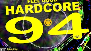 Feel Good Hardcore 94 - by Old Skool Selecta.