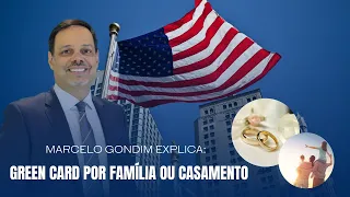 GREEN CARD POR FAMÍLIA OU CASAMENTO