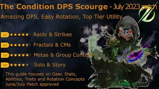 Condition Scourge DPS guide - July Patch 2023