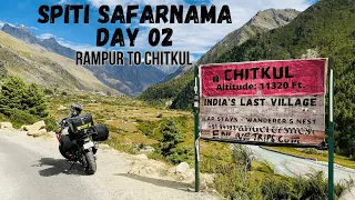 Day 02 Spiti Valley Road Trip Rampur to Chitkul on BMW G310GS #RiderDewanji