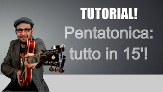 TUTTO SULLA PENTATONICA IN 15 MINUTI! (CHITARRA PRINCIPIANTI)