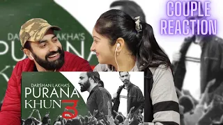 Purana khund,Darshan Lakhewala,new punjabi song 2021 | Couple Reaction Video