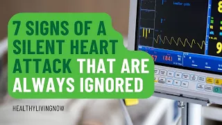 7 Signs Of A Silent Heart Attack That Are Always Ignored