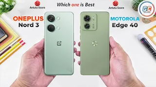 OnePlus Nord 3 Vs Motorola Edge 40