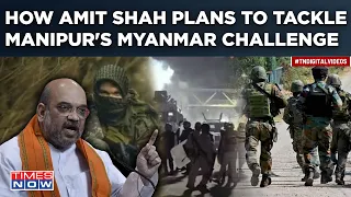 Manipur's Myanmar Problems Tackled By Shah's This Move? How HM Plans To Deal With Border Challenges