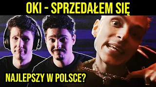 Muzycy ODKRYWAJĄ polski RAP | OKI - SPRZEDAŁEM SIĘ