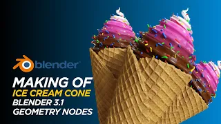 Making Ice Cream Cone in Blender 3.1 and Geometry Nodes - Full Process
