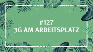 #127 3G am Arbeitsplatz - Steueraffe Podcast