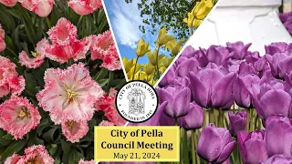 05-21-24 Pella City Council Meeting (audio only)