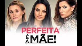 Filme Perfeita é a Mãe Dublado    HD,1080p