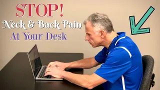 STOP Neck & Back Pain at Your Desk, Plus Getting Perfect Posture!