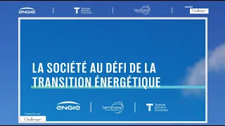 La société au défi de la Transition Energétique.