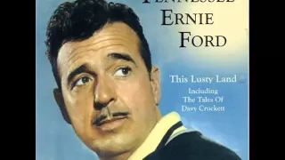 Tennessee Ernie Ford: The Ballad Of Davy Crockett